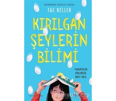 Kırılgan Şeylerin Bilimi - Tae Keller - Domingo Yayınevi