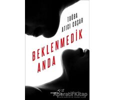 Beklenmedik Anda - Tuğba Atıcı Coşar - Müptela Yayınları