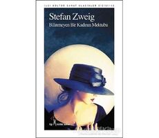 Bilinmeyen Bir Kadının Mektubu - Stefan Zweig - İlgi Kültür Sanat Yayınları