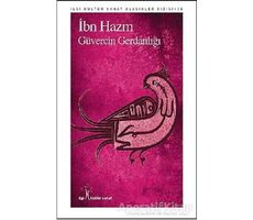 Güvercin Gerdanlığı - İbn Hazm - İlgi Kültür Sanat Yayınları