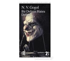 Bir Delinin Hatıra Defteri - Nikolay Vasilyeviç Gogol - İlgi Kültür Sanat Yayınları
