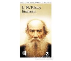 İtiraflarım - Lev Nikolayeviç Tolstoy - İlgi Kültür Sanat Yayınları