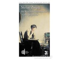 Bir Kadının Yaşamında Yirmi Dört Saat - Stefan Zweig - İlgi Kültür Sanat Yayınları