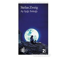 Ay Işığı Sokağı - Stefan Zweig - İlgi Kültür Sanat Yayınları