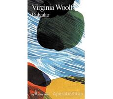 Dalgalar - Virginia Woolf - İlgi Kültür Sanat Yayınları