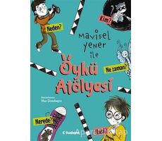 Mavisel Yener ile Öykü Atölyesi - Mavisel Yener - Tudem Yayınları