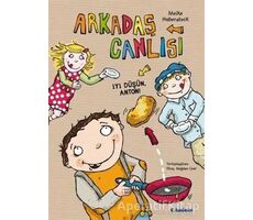 Arkadaş Canlısı - İyi Düşün, Anton! - Meike Haberstock - Tudem Yayınları