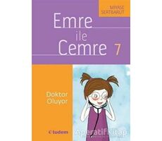 Emre ile Cemre 7 - Doktor Oluyor - Miyase Sertbarut - Tudem Yayınları