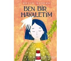 Ben Bir Hayaletim - Güzin Öztürk - Tudem Yayınları