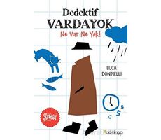 Dedektif Vardayok Ne Var Ne Yok! - Luca Doninelli - Domingo Yayınevi