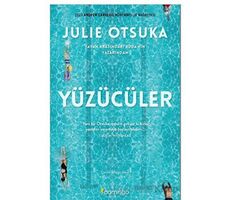 Yüzücüler - Julie Otsuka - Domingo Yayınevi