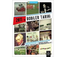 2011in Bobiler Tarihi - Kolektif - Okuyan Us Yayınları