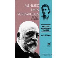 Mehmed Emin Yurdakulun Bütün Şiirleri - Fevziye Abdullah Tansel - Ötüken Neşriyat
