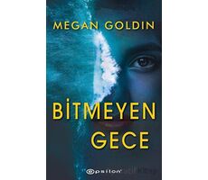 Bitmeyen Gece - Megan Goldin - Epsilon Yayınevi