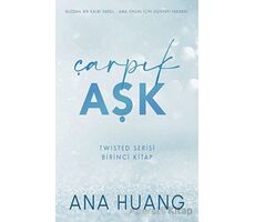 Çarpık Aşk - Ana Huang - Martı Yayınları