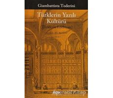 Türklerin Yazılı Kültürü - Giambattista Toderini - Yapı Kredi Yayınları