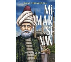 Mimar Sinan - Okay Tiryakioğlu - Timaş Yayınları