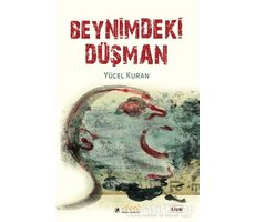 Beynimdeki Düşman - Yücel Kuran - İdeal Kültür Yayıncılık