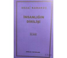 İnsanlığın Dirilişi - Sezai Karakoç - Diriliş Yayınları