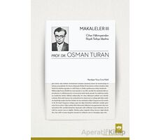 Makaleler - 3 - Osman Turan - Ötüken Neşriyat