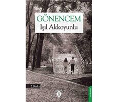 Gönencem - Işıl Akkoyunlu - Dorlion Yayınları