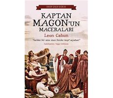 Kaptan Magonun Maceraları - Leon Cahun - Dorlion Yayınları