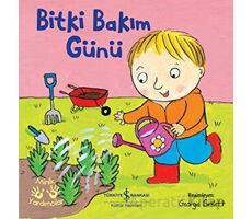 Bitki Bakım - Minik Yardımcılar - Kolektif - İş Bankası Kültür Yayınları