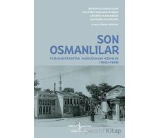 Son Osmanlılar - Yunanistanda Müslüman Azınlık (1940-1949)