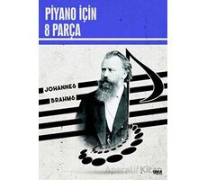 Piyano İçin 8 Parça - Johannes Brahms - Gece Kitaplığı