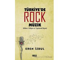 Türkiyede Rock Müzik - Eren İzbul - Gece Kitaplığı