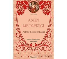 Aşkın Metafiziği - Arthur Schopenhauer - Koridor Yayıncılık