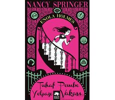 Tuhaf Pembe Yelpaze Vakası - Enola Holmes 4 - Nancy Springer - Eksik Parça Yayınları