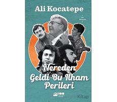 Nereden Geldi Bu İlham Perileri - Ali Kocatepe - Doğan Kitap