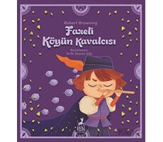 Fareli Köyün Kavalcısı - Robert Browning - Ren Çocuk