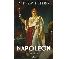 Napoleon - Andrew Roberts - Kronik Kitap