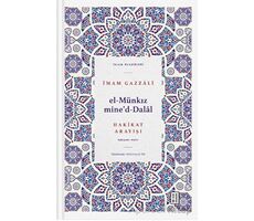 El Münkız Mided-Dalal - Hakikat Arayışı - İmam Gazzali - Ketebe Yayınları