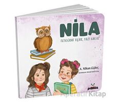 Nila - Fotoğraf Uçar, Yazı Kalır - A.Nihan Güleç - Beyaz Panda Yayınları