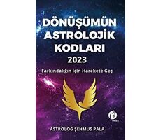 Dönüşümün Astrolojik Kodları 2023 - Şehmus Pala - Herdem Kitap