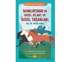 Dumlupınarın Güzel Atları ve Güzel İnsanları - Kahramanlık Hikayeleri 1