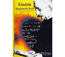 Einstein: Düşünmenin Keyfi - Françoise Balibar - Yapı Kredi Yayınları