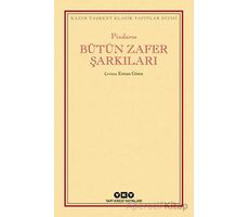 Bütün Zafer Şarkıları - Pindaros - Yapı Kredi Yayınları