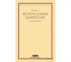 Bütün Zafer Şarkıları - Pindaros - Yapı Kredi Yayınları