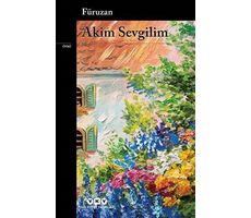 Akim Sevgilim - Füruzan - Yapı Kredi Yayınları