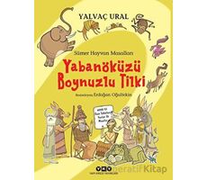 Sümer Hayvan Masalları - Yabanöküzü Boynuzlu Tilki - Yalvaç Ural - Yapı Kredi Yayınları