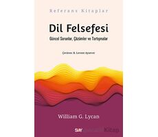 Dil Felsefesi - William G. Lycan - Say Yayınları