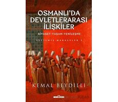Osmanlıda Devletlerarası İlişkiler-2 - Kemal Beydilli - Timaş Yayınları