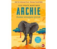 Archie - Fillerle Konuşan Çocuk - Luis Prats Martinez - Beyaz Balina Yayınları