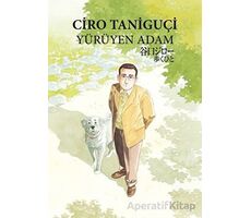 Yürüyen Adam - Ciro Taniguçi - İthaki Yayınları