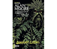 Swamp Thing Efsanesi: 4. Cilt - Alan Moore - İthaki Yayınları