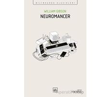 Neuromancer - William Gibson - İthaki Yayınları